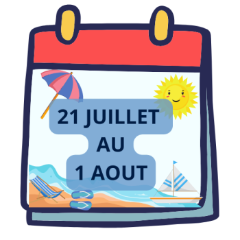 21 JUILLET AU 1 AOUT